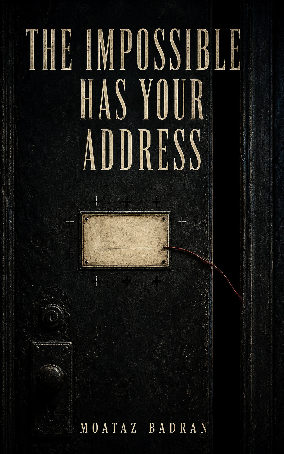 غلاف THE IMPOSSIBLE HAS YOUR ADDRESS
